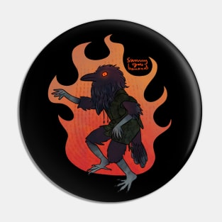 This Ain't No Coward Crow Pin