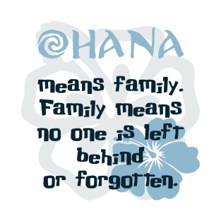 Ohana Means Family T-Shirt