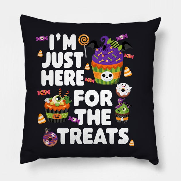 I'm Just Here For The Treats - Halloween Pillow by BDAZ