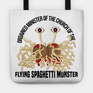 Ordained Minister of Church of the Flying Spaghetti Monster Tote