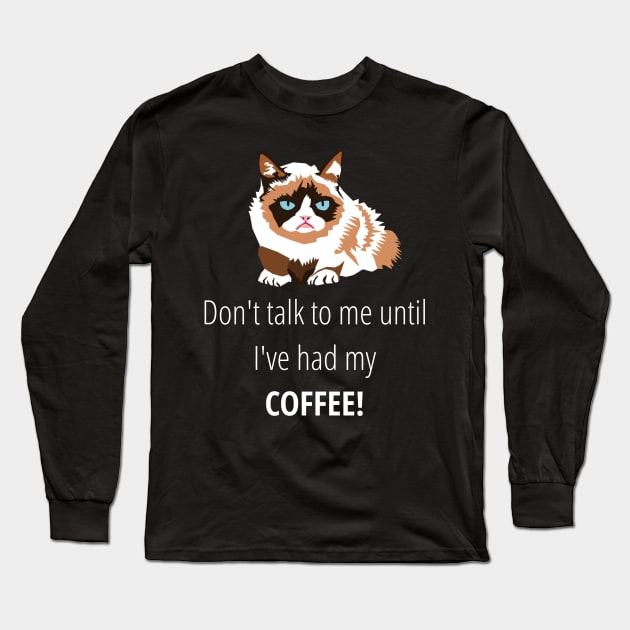 Don't Speak To Me Until I've Had My Coffee T-Shirt – Shirt Skills