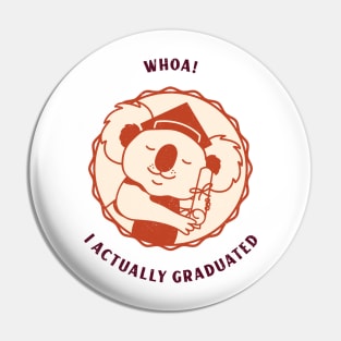 I actually Graduated ! Pin