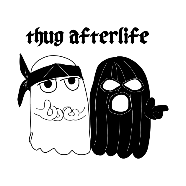 thug afterlife by papaomaangas