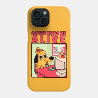 Coffee keeps me alive Phone Case