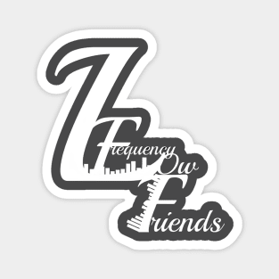 Low Frequency Friends Forever Magnet