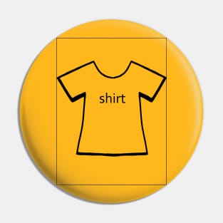 Shirtshirt Pin