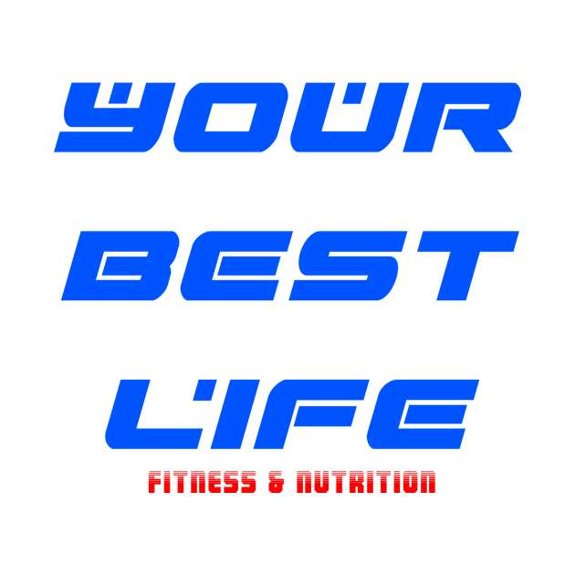 Your Best Life by Zombie Squad Clothing