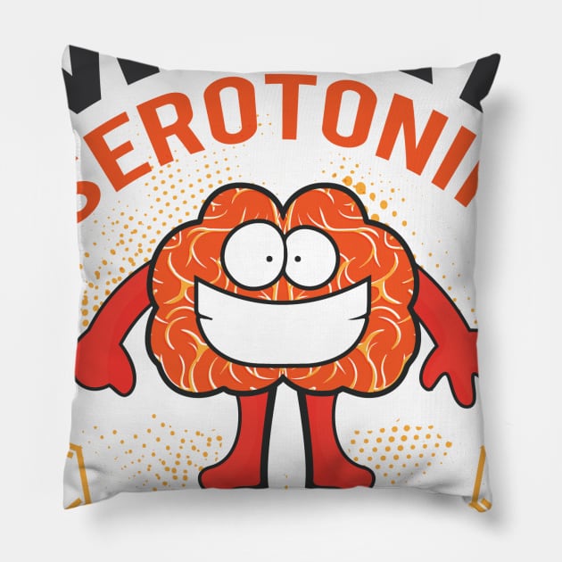 More Serotonin Pillow by megadeisgns