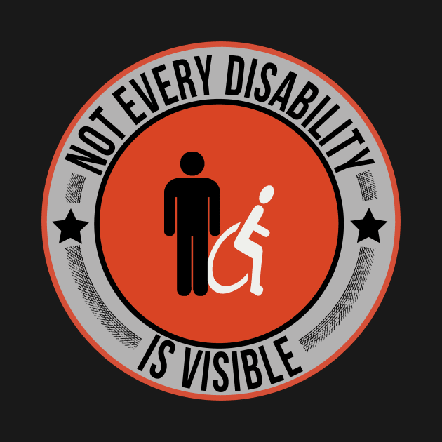 Not Every Disability is Visible Awareness IllnessNot Every Disability is Visible Awareness Illness by vikki182@hotmail.co.uk