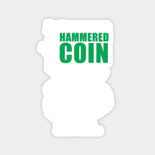 Funny metal detectorists, hammered coin Magnet