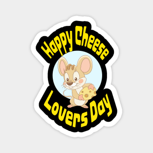 Happy Cheese Lovers Day! Magnet