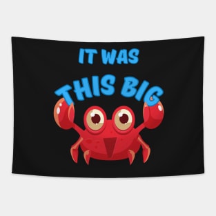 It Was This Big - Crab Tapestry