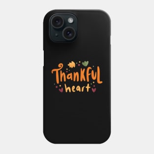 Thankful heart Phone Case