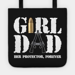 funny girl dad her protector forever quote Tote