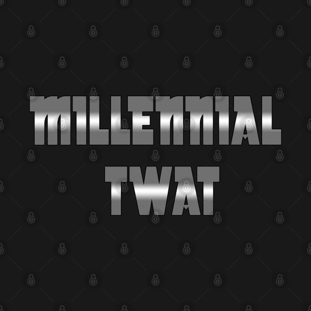 Millennial Twat by rachybattlebot