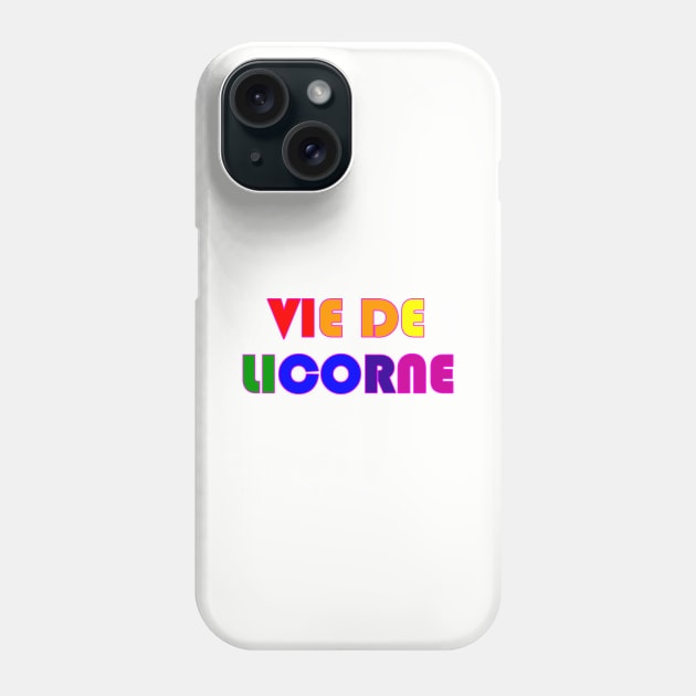 Vie de licorne - logo seulement Phone Case by annearchet