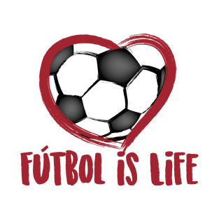 Fútbol is Life T-Shirt