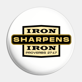 IRON SHARPENS IRON Proverbs 27:17 Pin