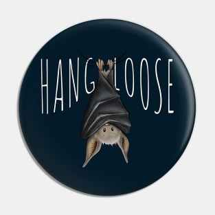 Hang Loose Surfer Wisdom Funny Cute Chilling Bat Pin