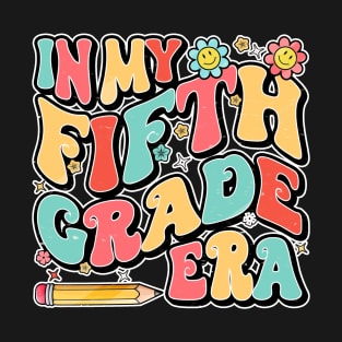 Retro Groovy In My Fifth Grade Era Back To School 5th Grade T-Shirt