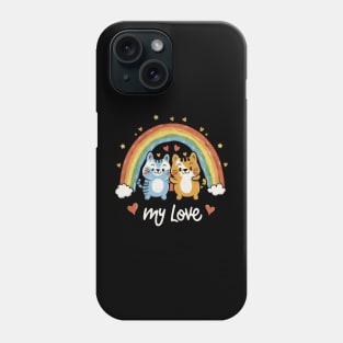 My Rainbow Cat is My Valentine Phone Case