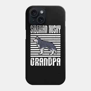 Siberian Husky Grandpa Proud Dogs Phone Case