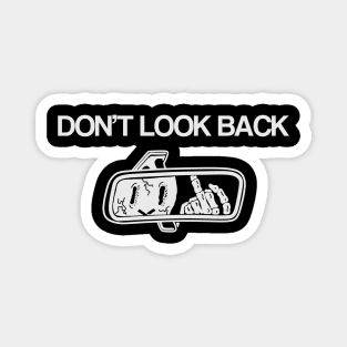 DON'T LOOK BACK Magnet