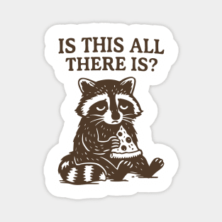 existential raccoon Magnet