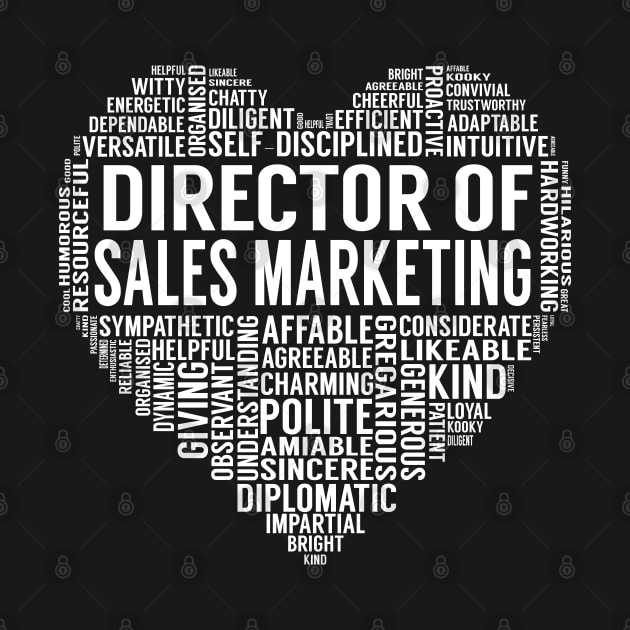 Director Of Sales Marketing Heart by LotusTee