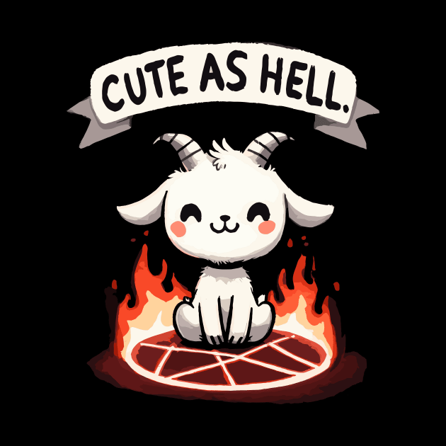 Cute as Hell Goat by DoodleDashDesigns
