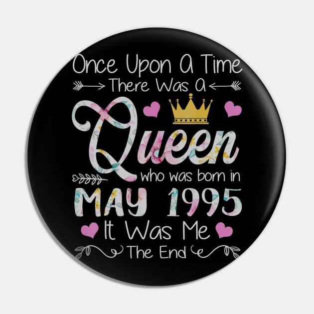 Girls 25th Birthday Queen May 1995 Queen Birthday Pin by daylightpombo3