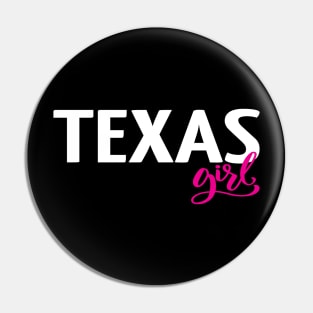 Texas Girl Pin