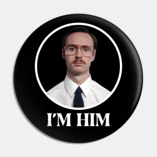 The original him - Kip Pin