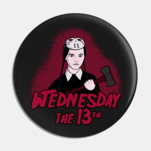 Wednesday The 13th Pin