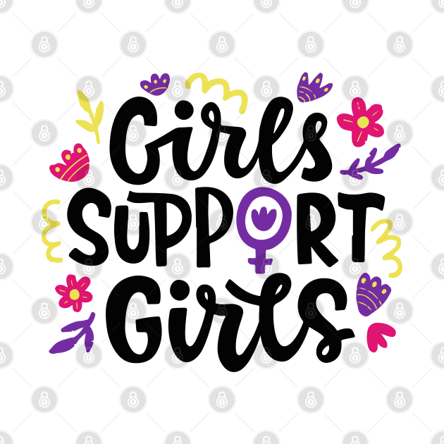 Girls Support Girls Simple Typography Gift by BadDesignCo