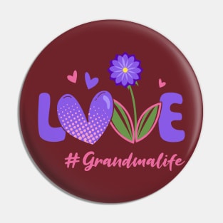 Love Grandma Life Pin