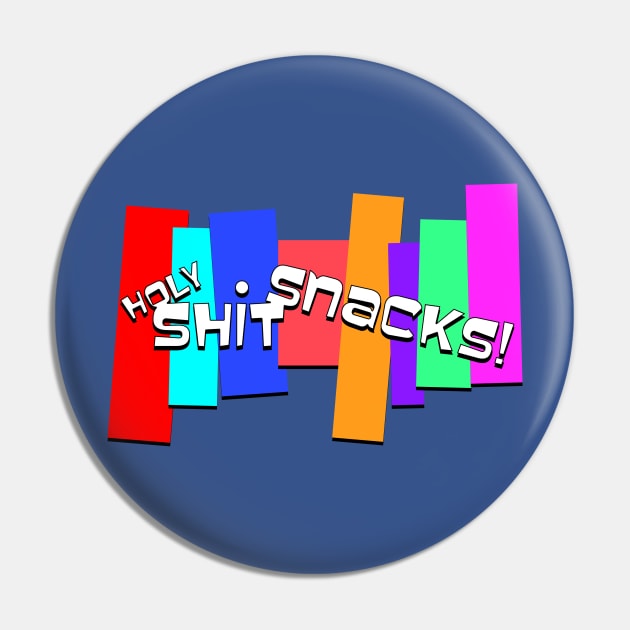 Holy Shit Snacks! Pin by synaptyx