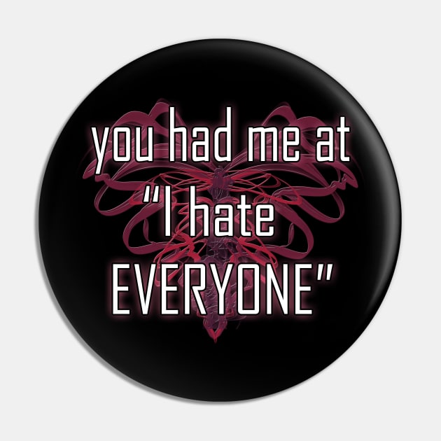 you had me at "I hate EVERYONE" Pin by Duckgurl44