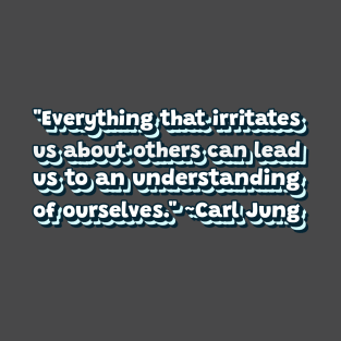 Carl Jung Positive Quotes T-Shirt