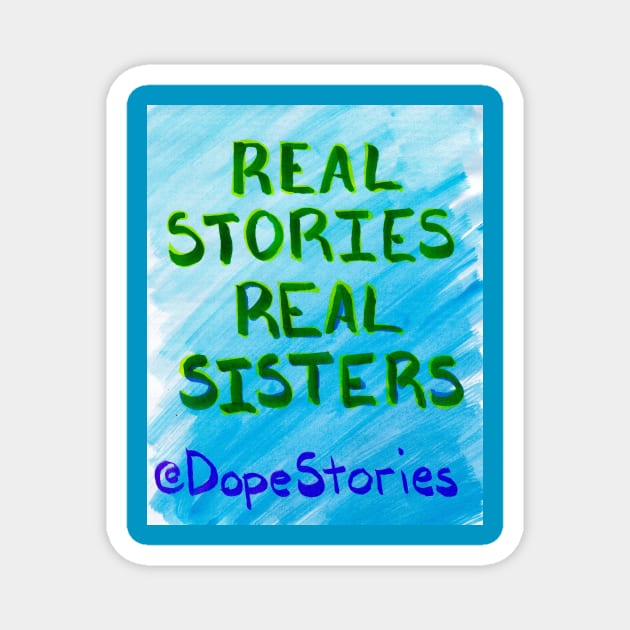 Dope Stories Podcast wc logo Magnet by Dope Stories