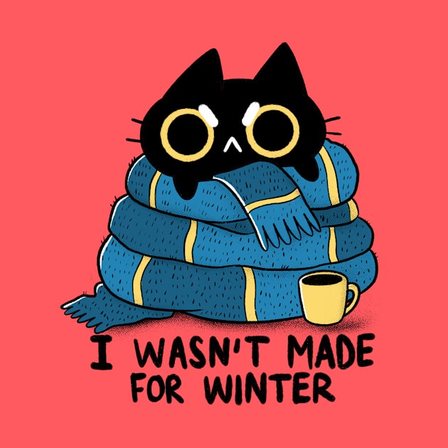 I Wasn't Made for Winter by TaylorRoss1