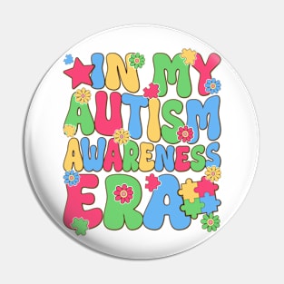 In my autism awareness era Autism Awareness Gift for Birthday, Mother's Day, Thanksgiving, Christmas Pin