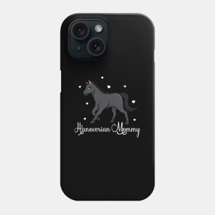 Horse Lover - Hanoverian Mommy Phone Case