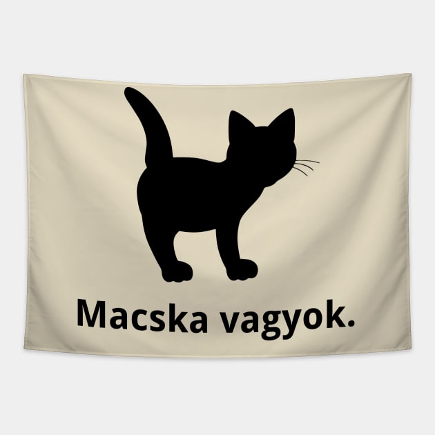 I'm A Cat (Hungarian) Tapestry by dikleyt