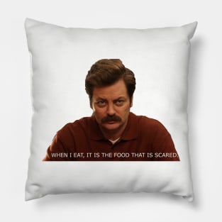 When I Eat, It is the Food that is Scared - Parks and Recreation Pillow