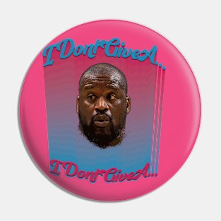 I dont give a Shaq Pin