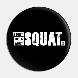 I don't give a squat about squats Pin