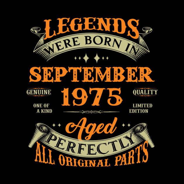 48th Birthday Gift Legends Born In September 1975 48 Years Old by super soul