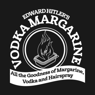 Eddies Vodka Margarine T-Shirt