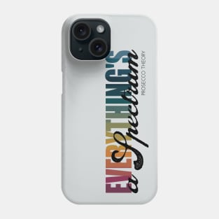 Everything's a Spectrum Phone Case